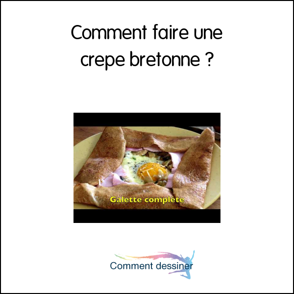 Comment faire une crepe bretonne